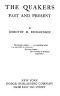 [Gutenberg 57726] • The Quakers, Past and Present